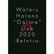 Wataru Hatano "Online" Live 2020 -ReIntro- Live DVD