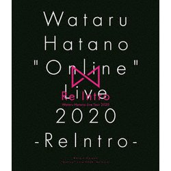 羽多野渉／Wataru Hatano "Online" Live 2020 -ReIntro- Live BD [Blu-ray Disc]