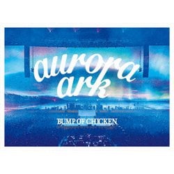 BUMP OF CHICKEN／BUMP OF CHICKEN TOUR 2019 aurora ark TOKYO DOME [DVD]