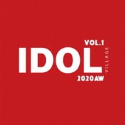 IDOL VILLAGE VOL.1 ~2020AW~