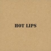 HOT LIPS