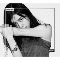 milet／Who I Am