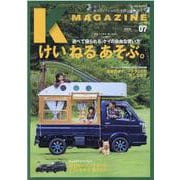 K MAGAGINE Vol.7 （November|202-CCC CAR LIFE LAB（GEIBUN MOOKS） [ムックその他]