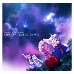 SHOW BY ROCK!!STARS!!／TVアニメ「SHOW BY ROCK!!STARS!!」オリジナルサウンドトラック