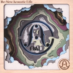 OAU／Re:New Acoustic Life
