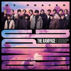 THE RAMPAGE from EXILE TRIBE／MY PRAYER