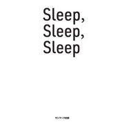 Sleep,Sleep,Sleep [単行本]
