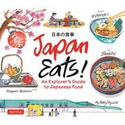 Japan Eats!－An Explorer's Guide to Japanese Food 改訂版 [絵本]