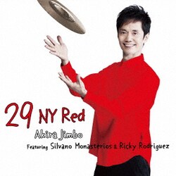 神保彰／29 NY Red Featuring Silvano Monasterios & Ricky Rodriguez