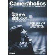 Cameraholics Vol.4(Cameraholics) [ムックその他]