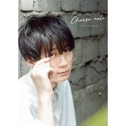 Choose rule―江口拓也セカンドフォトブック [単行本]
