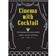 シネマ・ウィズ・カクテル [単行本]