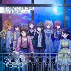 Team.Luna／THE IDOLM@STER SHINY COLORS COLORFUL FE@THERS -Luna-