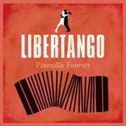 リベルタンゴ~ピアソラ・フォーエヴァー