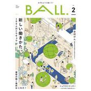 BALL.VOL.2（新しい働き方１00人のトウキョウ） [単行本]