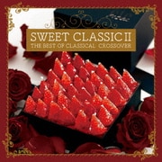 SWEET CLASSIC Ⅱ THE BEST OF CLASSICAL CROSSOVER