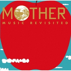 鈴木慶一／MOTHER MUSIC REVISITED