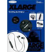 BluetoothR対応 XLARGE ワイヤレスイヤホンBOOK [ムックその他]