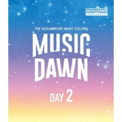 シャイニーカラーズ／THE IDOLM@STER SHINY COLORS MUSIC DAWN -DAY2- [Blu-ray Disc]