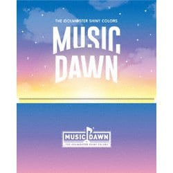 シャイニーカラーズ／THE IDOLM@STER SHINY COLORS MUSIC DAWN [Blu-ray Disc]