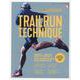 RUN+TRAIL別冊　絶対身に付けたいﾄﾚｲﾙﾗﾝﾆﾝｸﾞﾃｸﾆｯｸ(サンエイムック) [ムックその他]
