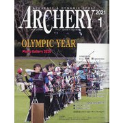 Archery (アーチェリー) 2021年 01月号 [雑誌]