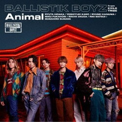 BALLISTIK BOYZ from EXILE TRIBE／Animal