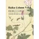 Haiku Column〈Vol.6〉世界の俳人90人が集うアンソロジー [単行本]