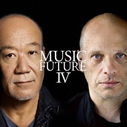 久石譲 フューチャー・オーケストラ／久石譲 presents MUSIC FUTURE Ⅳ