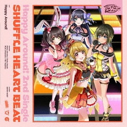 Happy Around!／SHUFFLE HEART BEAT