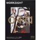WORKSIGHT 特別号 Special Edition-働くしくみと空間をつくるマガジン [単行本]