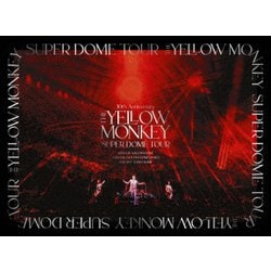 THE YELLOW MONKEY／30th Anniversary THE YELLOW MONKEY SUPER DOME TOUR BOX [DVD]