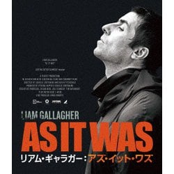 リアム・ギャラガー／リアム・ギャラガー:アズ・イット・ワズ [Blu-ray Disc]