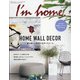 I'm home (アイムホーム) 2021年 03月号 [雑誌]