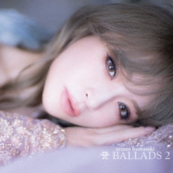 浜崎あゆみ／A BALLADS 2