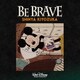 清塚信也／BE BRAVE