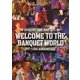BANQUET／WELCOME TO THE BANQUET WORLD - RUSH AROUND - [DVD]