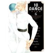 10DANCE（6）(ヤンマガKCスペシャル) [コミック]