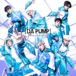 DA PUMP／Dream on the street