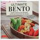 ULTIMATE BENTO―Healthy,Delicious and Affordable 85 Mix-and-Match Bento Box Recipes [単行本]