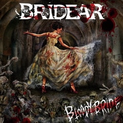 BRIDEAR／Bloody Bride