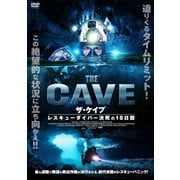 THE CAVE ザ・ケイブ レスキューダイバー決死の18日間