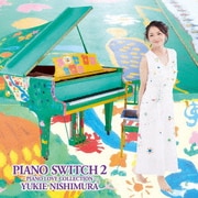 PIANO SWITCH 2 ~PIANO LOVE COLLECTION~
