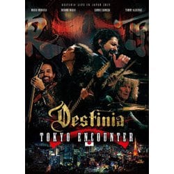 DESTINIA／TOKYO ENCOUNTER [DVD]