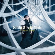 Bursty Greedy Spider (TVアニメ「蜘蛛ですが、なにか?」後期オープニングテーマ)