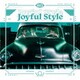 BRADIO／Joyful Style
