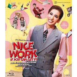 花組梅田芸術劇場公演 ブロードウェイ・ミュージカル『NICE WORK IF YOU CAN GET IT』 [Blu-ray Disc]