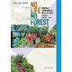 No Life,No Forest―熱帯林の「価値命題」を暮らしから問う(環境人間学と地域) [全集叢書]