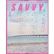 SAVVY (サビィ) 2021年 05月号 [雑誌]