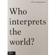誰が世界を翻訳するのか(ザ・コンテンポラリー2) [単行本]